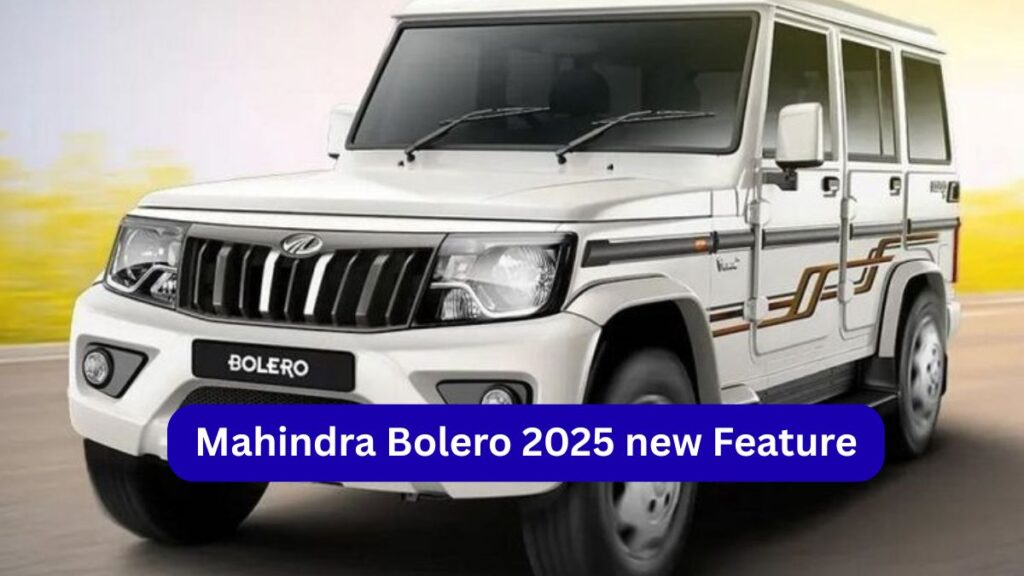 Mahindra Bolero 2025