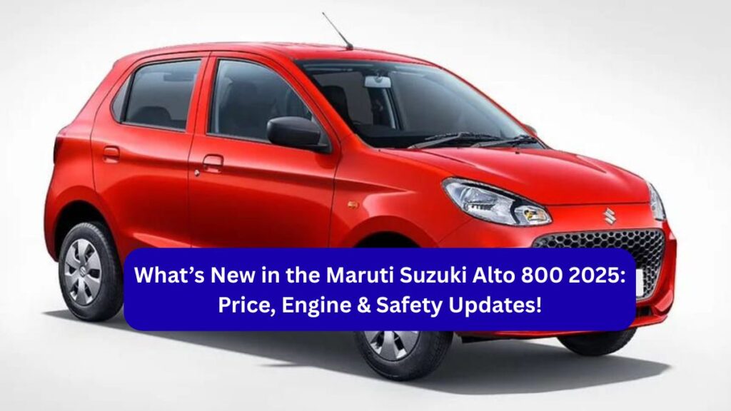 Maruti Suzuki Alto 800 2025